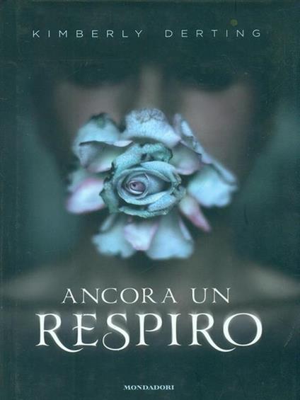 Ancora un respiro - Kimberly Derting - copertina