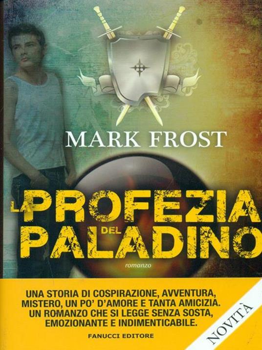 La profezia del paladino - Mark Frost - copertina