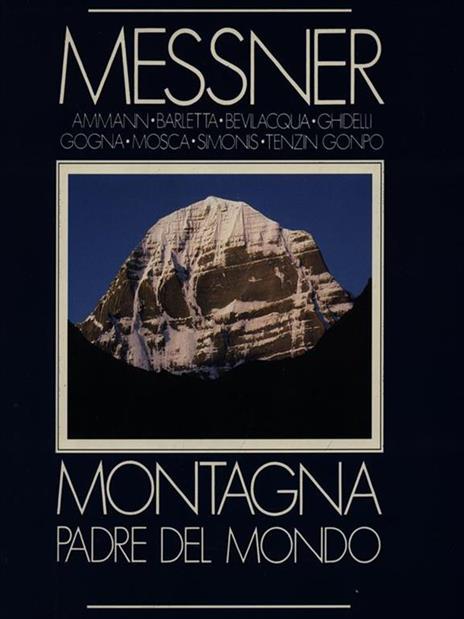 Montagna padre del mondo - Reinhold Messner - copertina