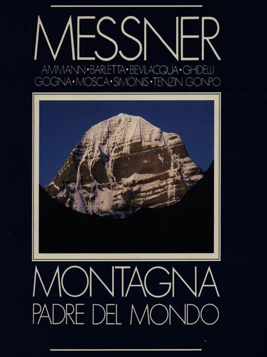 Montagna padre del mondo - Reinhold Messner - copertina