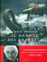 Il sangue dei fratelli. Il romanzo di Roma