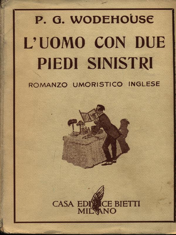 L' uomo con due piedi sinistri