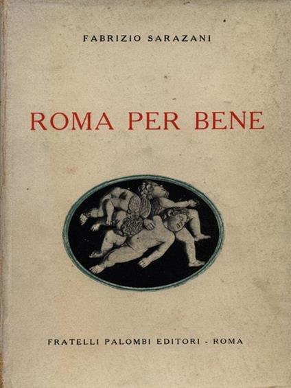 Roma per bene - Fabrizio Sarazani - copertina