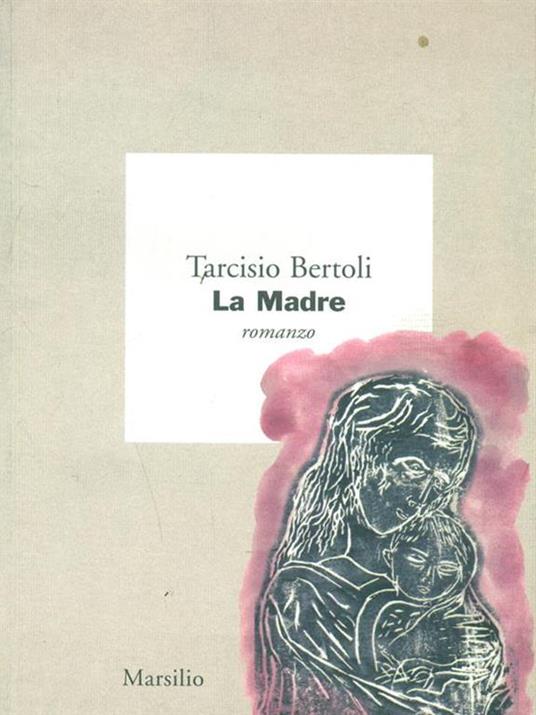 La madre - Tarcisio Bertoli - copertina