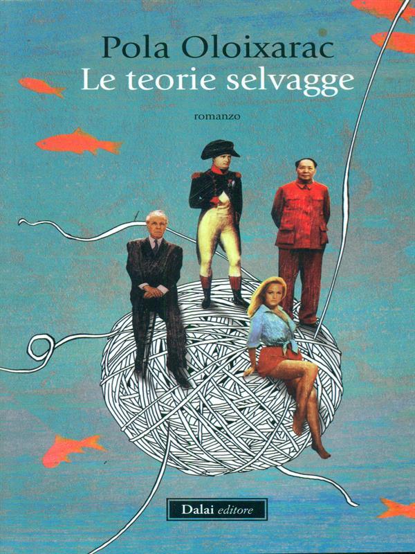 Le teorie selvagge