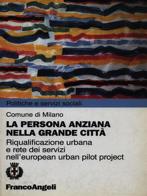 La persona anziana nella grande città