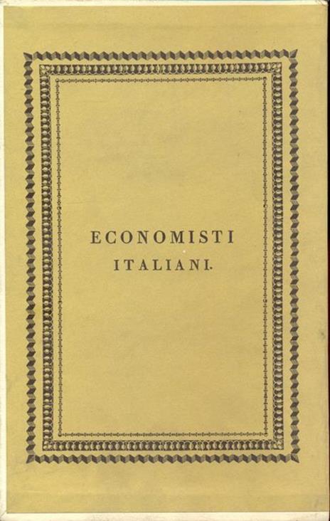 Economisti italiani - Tomo XLIII Indici - 4