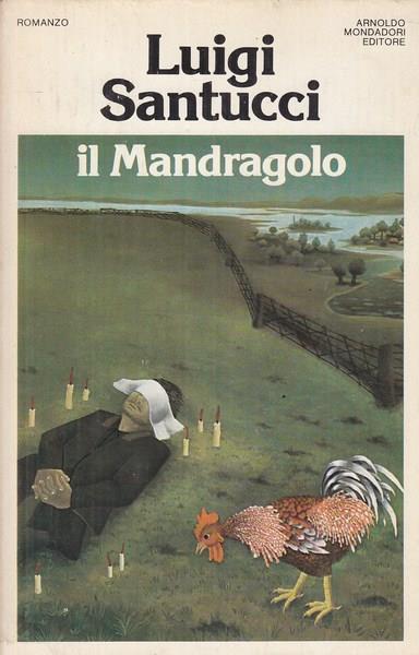 Il mandragolo - Luigi Santucci - copertina