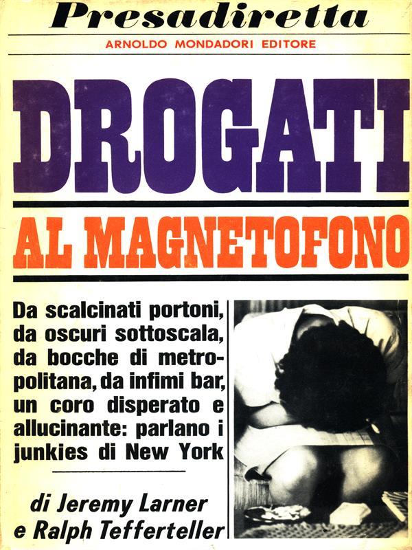 Drogati al magnetofono