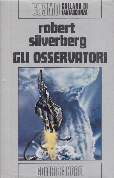 Gli osservatori - Robert Silverberg - copertina