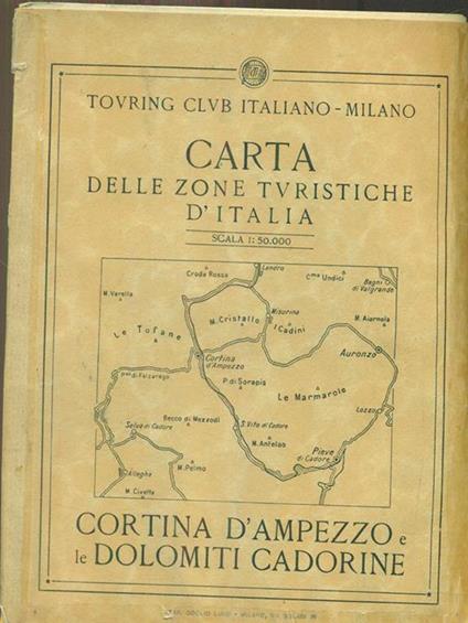 Carta delle turistiche d'italia - Cortina d'ampezzo e le dolomiti cadorine - copertina