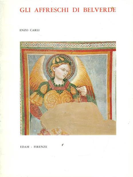 Gli affreschi di Belverde - Enzo Carli - copertina