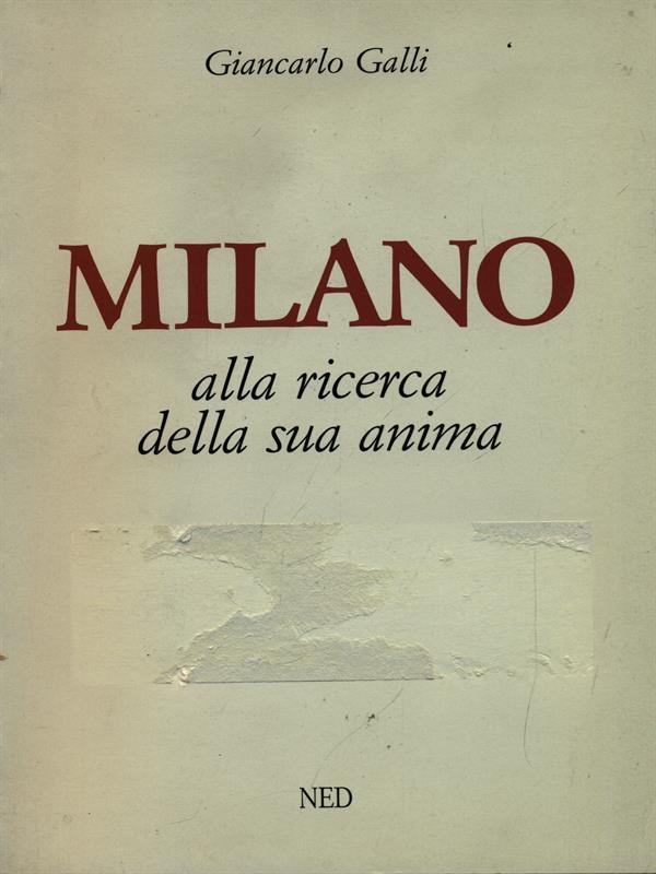 Milano alla ricerca della sua anima