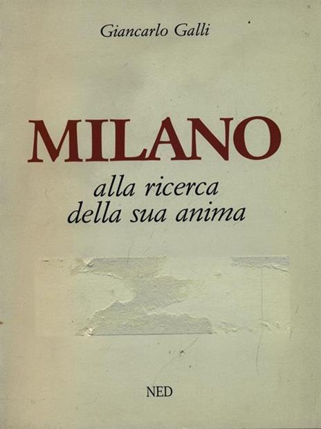 Milano alla ricerca della sua anima - Giancarlo Galli - copertina