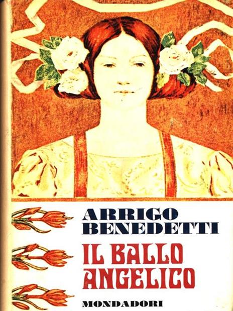Il ballo angelico - Arrigo Benedetti - copertina