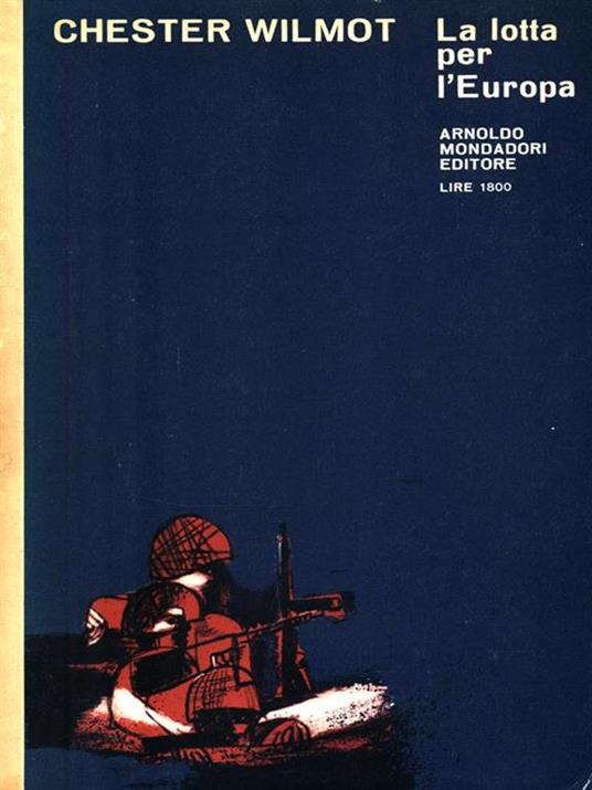 La lotta per l'Europa - Chester Wilmot - copertina