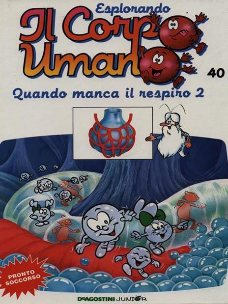 Esplorando il corpo umano 40 / quando manca il respiro 2 - copertina