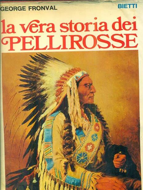La vera storia dei pellirosse - George Fronval - copertina