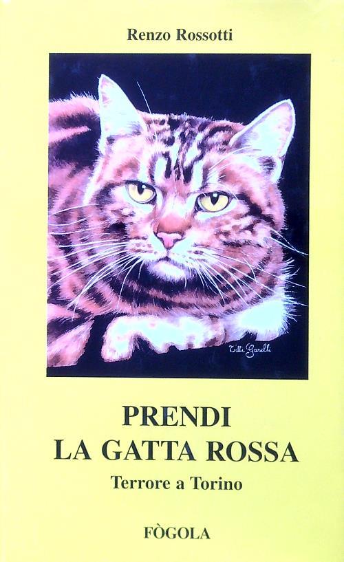 Prendi la gatta rossa