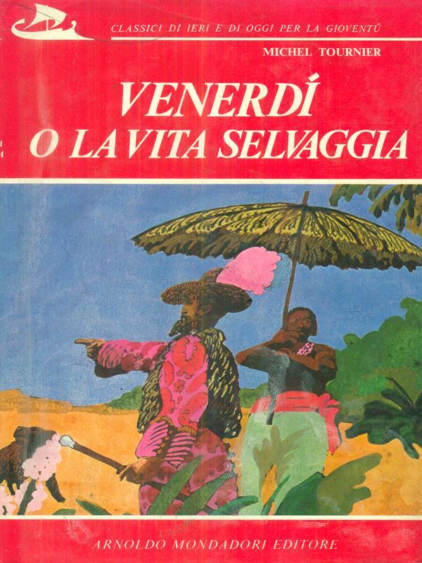 Venerdi o la vita selvaggia