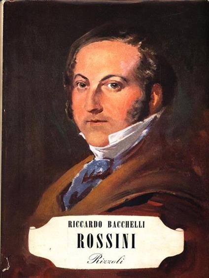 Rossini - Riccardo Bacchelli - copertina