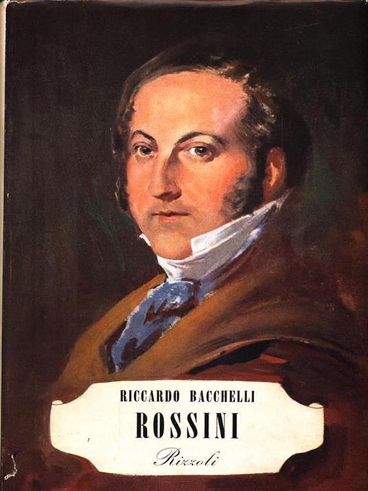 Rossini - Riccardo Bacchelli - copertina