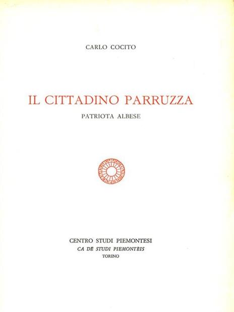 Il cittadino Parruzza - Carlo Cocito - copertina