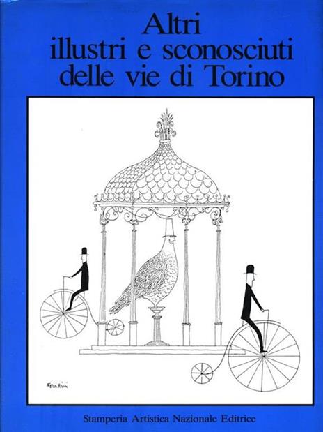 Altri illustri e sconosciuti delle vie di Torino - copertina