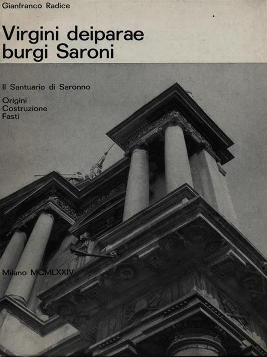 Virgini deiparae burgi Saroni - Gianfranco Radice - copertina