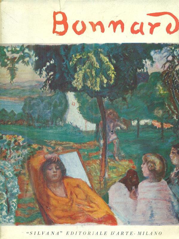 Pierre Bonnard. Aprile-maggio Palazzo della permanente 1955