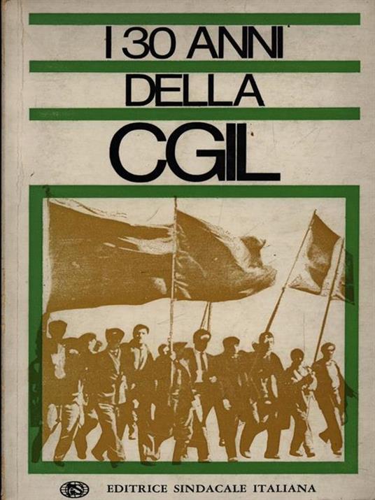 I 30 anni della CGIL - copertina