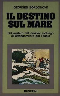 Il destino sul mare - Georges Bordonove - 5