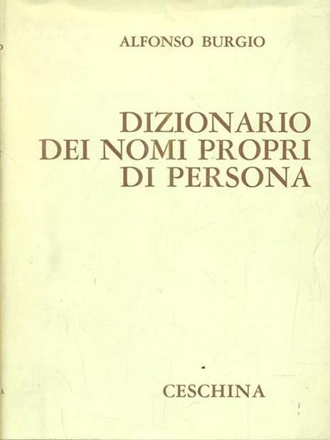 Dizionario dei nomi propri di persona - Alfonso Burgio - 3