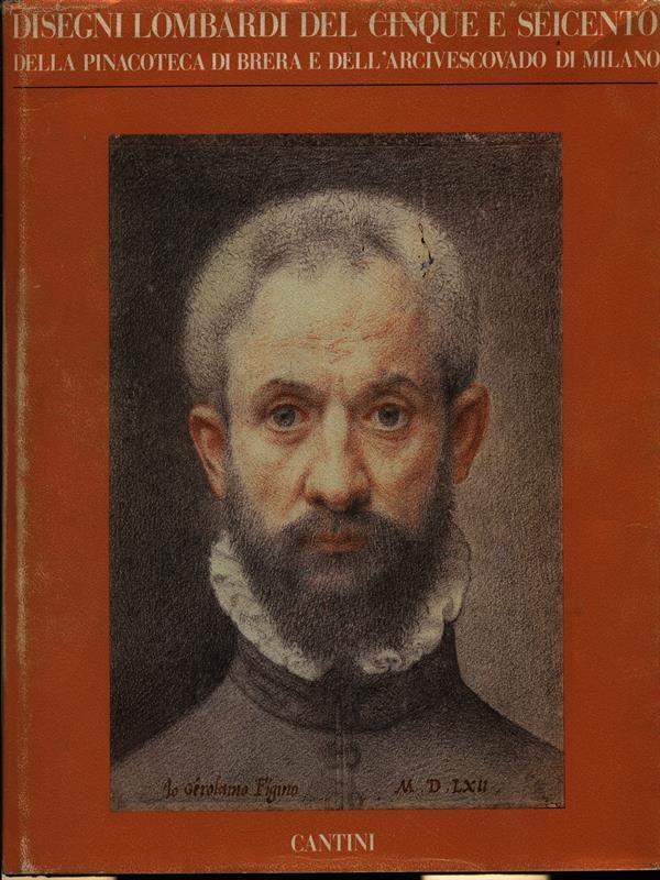 Disegni lombardi del cinque e seicento
