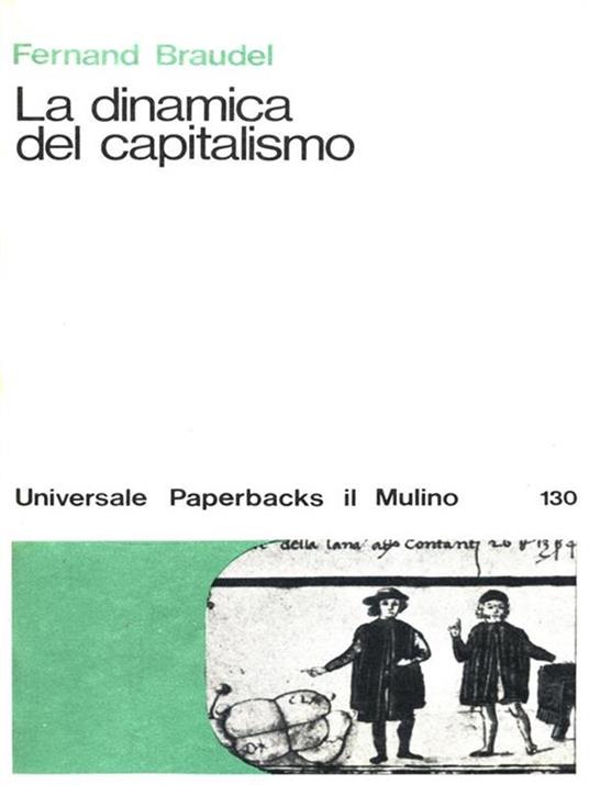 La dinamica del capitalismo - Fernand Braudel - 4