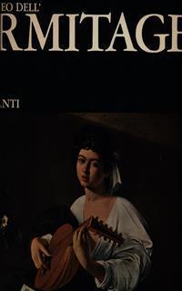Il museo dell'Ermitage - Pierre Descargues - 2