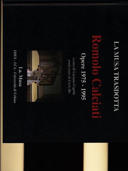 Romolo Calciati opere 1975-1995 - Luciano Caprile - copertina