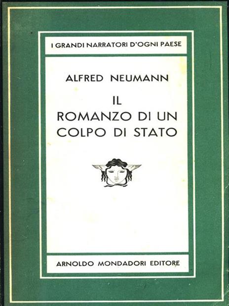 Il romanzo di un colpo di stato - Alfred Neumann - copertina