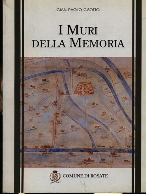 I muri della memoria - Gian Paolo Cisotto - copertina