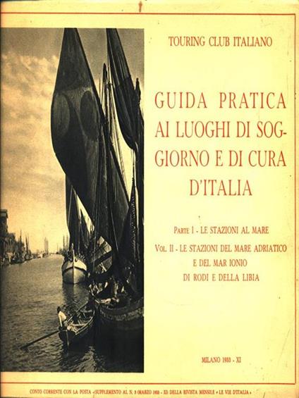 Guida pratica ai luoghi di soggiorno e di cura d'Italia. Parte I volume II - copertina