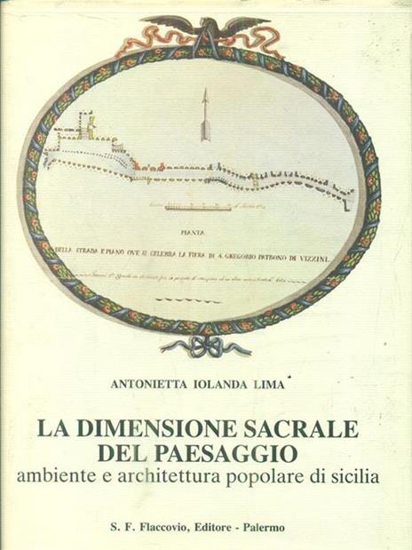 La dimensione sacrale del paesaggio - Antonietta I. Lima - copertina