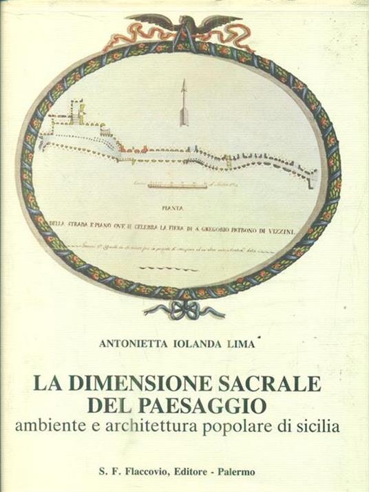 La dimensione sacrale del paesaggio - Antonietta I. Lima - copertina