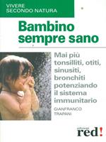 Bambino sempre sano