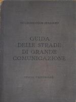 Guida delle strade di grande comunicazione - Italia Centrale