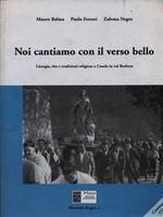 Noi cantiamo con il verso bello
