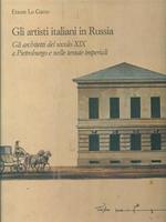 Gli Artisti italiani in Russia. Vol III Gli Architetti del secolo XIX