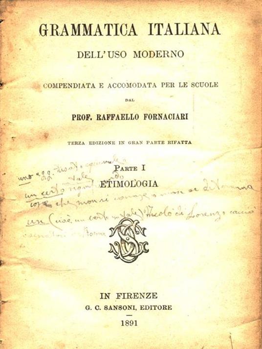 Grammatica italiana dell'uso moderno. Parte I - Raffaello Fornaciari - copertina