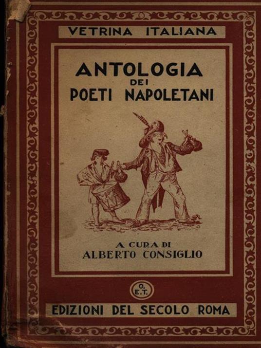 Antologia dei poeti napoletani - Alberto Consiglio - 4