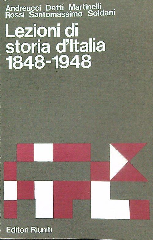 Lezioni di storia d'Italia 1848-1948