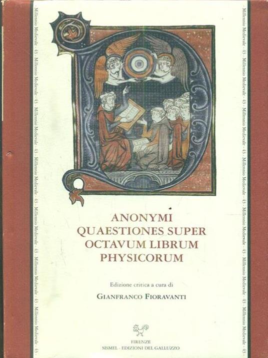 Anonymi questiones super octavum librum Physicorum (Siena, BC, ms. LIII 21) - Gianfranco Fioravanti - copertina